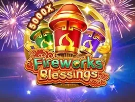 Fireworks Blessings